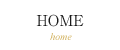 HOME